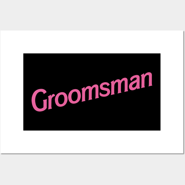 Groomsman Barbie logo Wall Art by byb